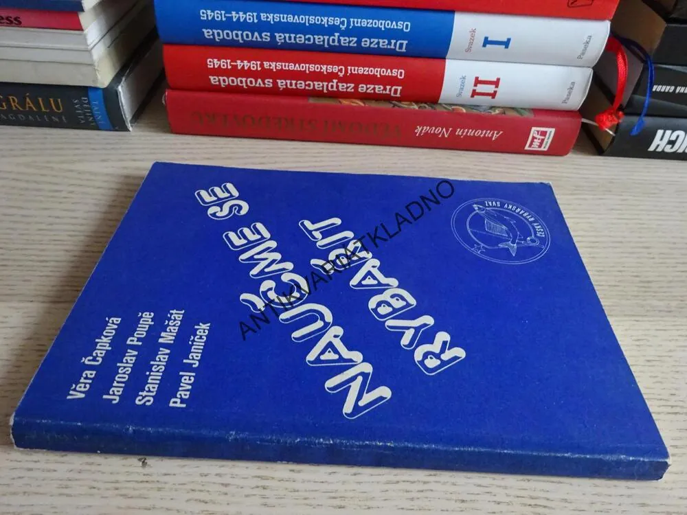 NAUČME SE RYBAŘIT, ČAPKOVÁ, POUPĚ, MAŠÁT, JANÍČEK, **an