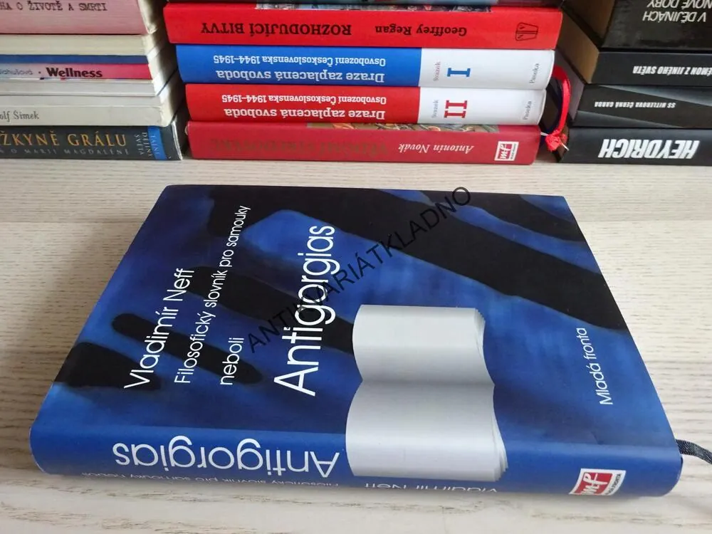 FILOSOFICKÝ SLOVNÍK PRO SAMOUKY NEBOLI ANTIGORGIAS, VLADIMÍR NEFF, **an