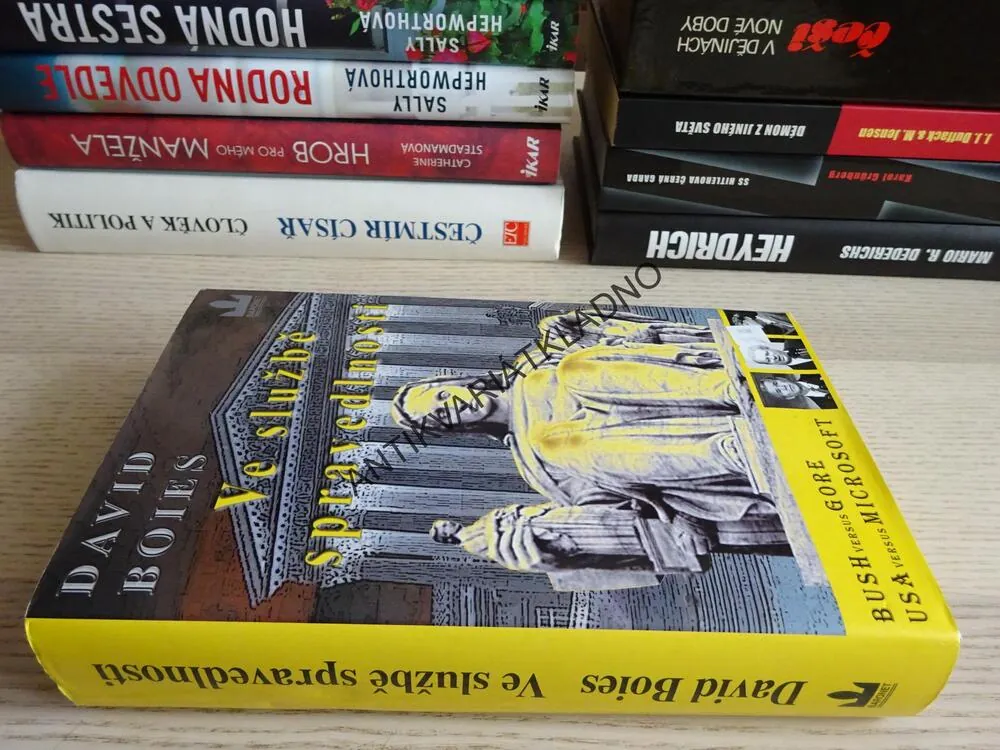 VE SLUŽBĚ SPRAVEDLNOSTI, DAVID BOIES, **an