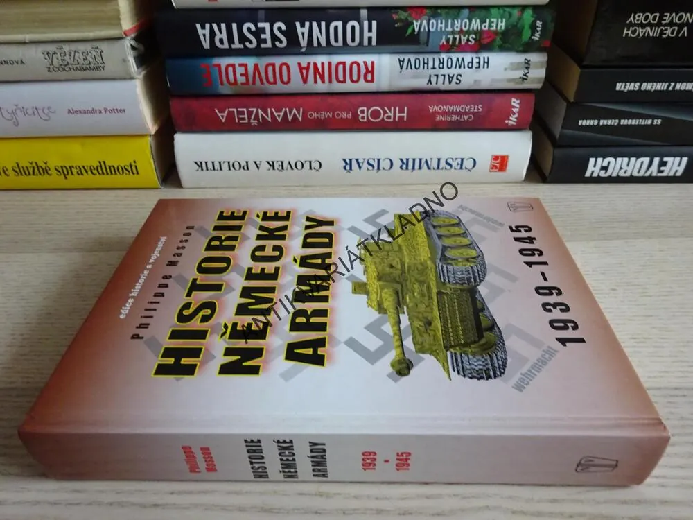 HISTORIE NĚMECKÉ ARMÁDY, EDICE HISTORIE A VOJENSTVÍ, **an