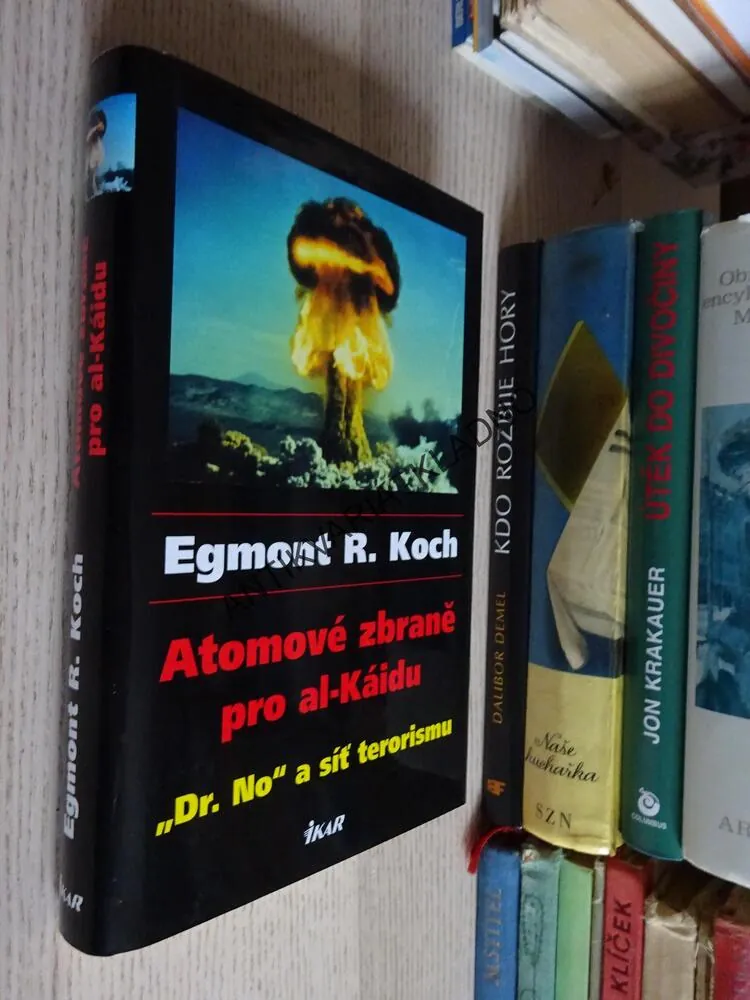 ATOMOVÉ ZBRANĚ PRO AL-KÁIDU, EGMONT R. KOCH, **an