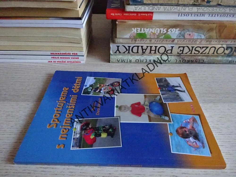 SPORTUJEME S NEJMENŠÍMI DĚTMI, HANA DVOŘÁKOVÁ, **an