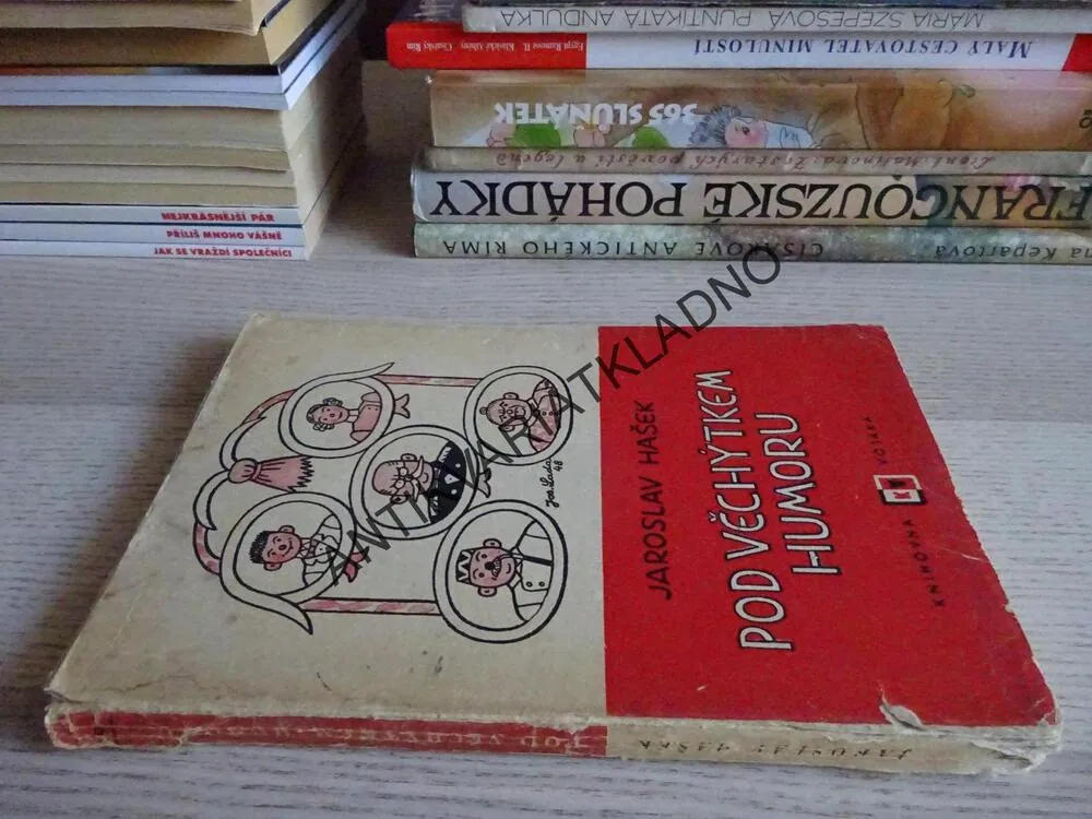 POD VĚCHÝTKEM HUMORU, JAROSLAV HAŠEK, **an