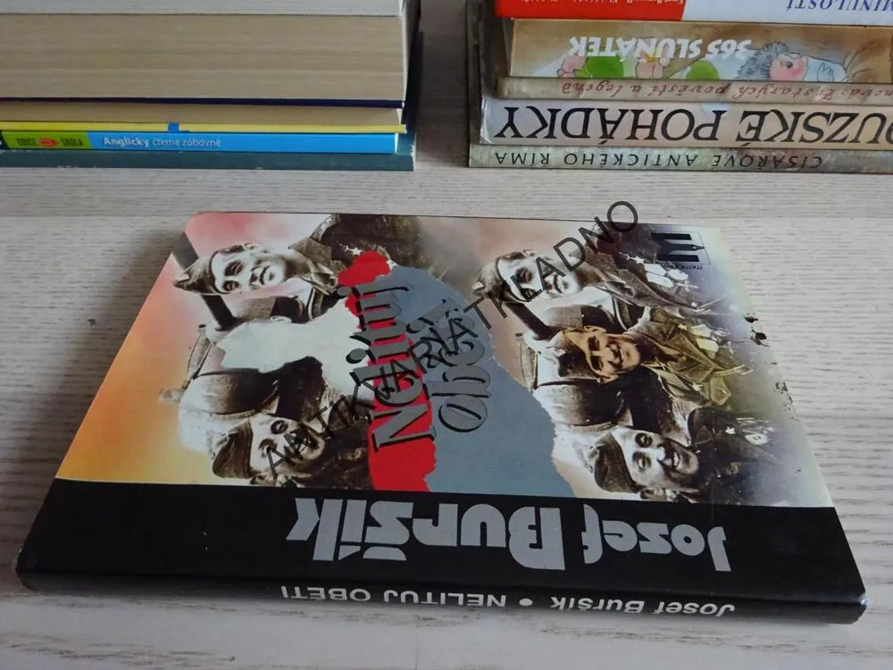 NELITUJ OBĚTI, JOZEF BURŠÍK, **an