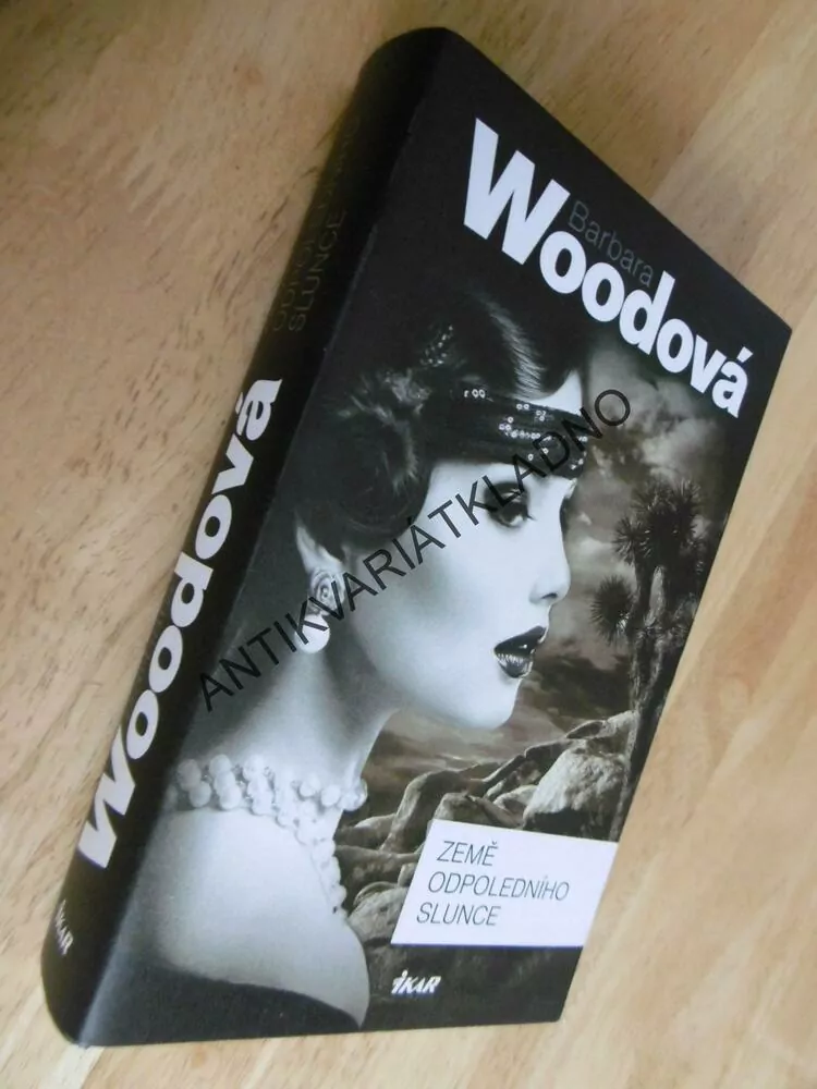 ZEMĚ ODPOLEDNÍHO SLUNCE, BARBARA WOODOVÁ, WOOD, **an