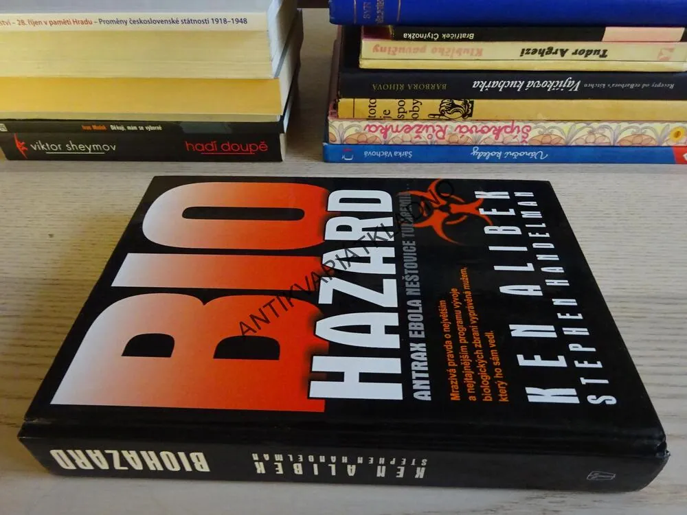 BIOHAZARD, ANTRAX, EBOLA, NEŠTOVICE, TULAREMIE, KEN ALIBEK, STEPHEN HANDELMAN