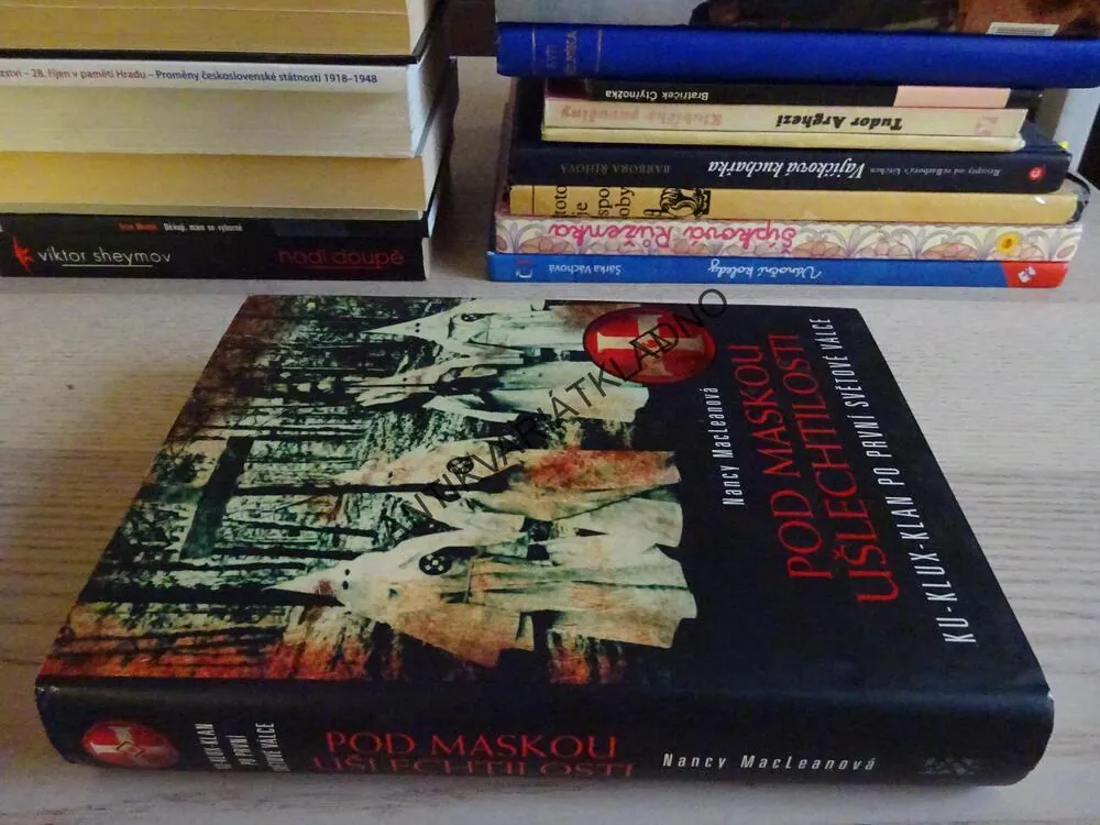 POD MASKOU UŠLECHTILOSTI, NANCY MACLEANOVÁ, **an