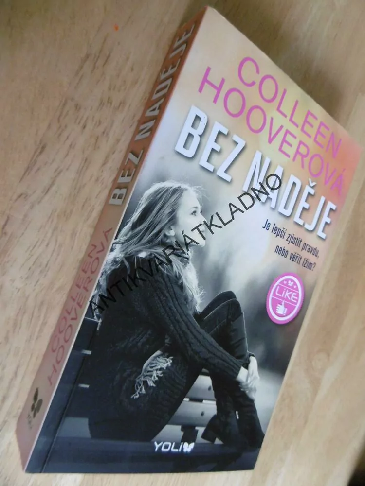 BEZ NADĚJE, COLLEEN HOOVEROVÁ, **an