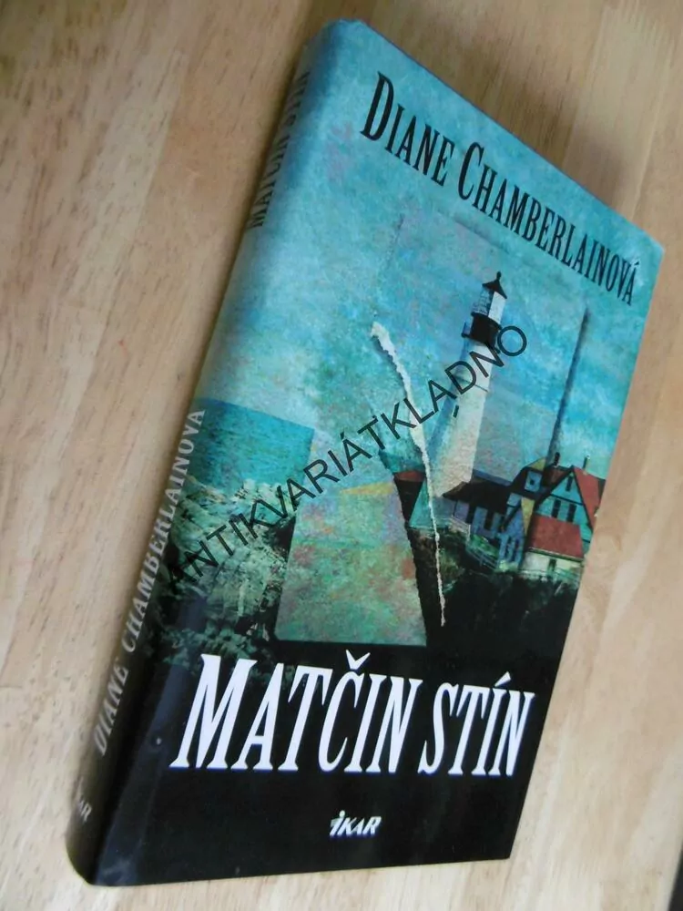MATČIN STÍN, DIANE CHAMBERLAINOVÁ, **an