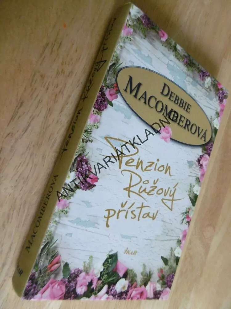 PENZION RŮŽOVÝ PŘÍSTAV, DEBBIE MACOMBEROVÁ