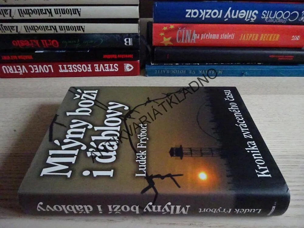 MLÝNY BOŽÍ I ĎÁBLOVY, LUDĚK FRÝBORT, **an
