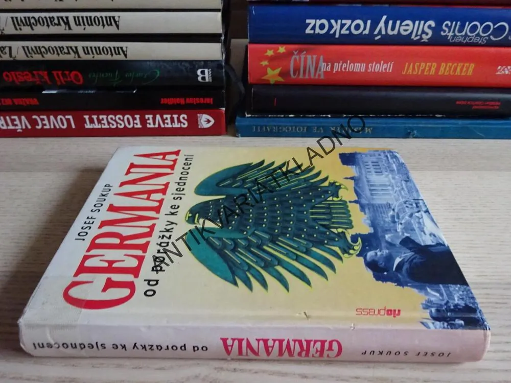 GERMANIA OD PORÁŽKY KE SJEDNOCENÍ, JOSEF SOUKUP, **an