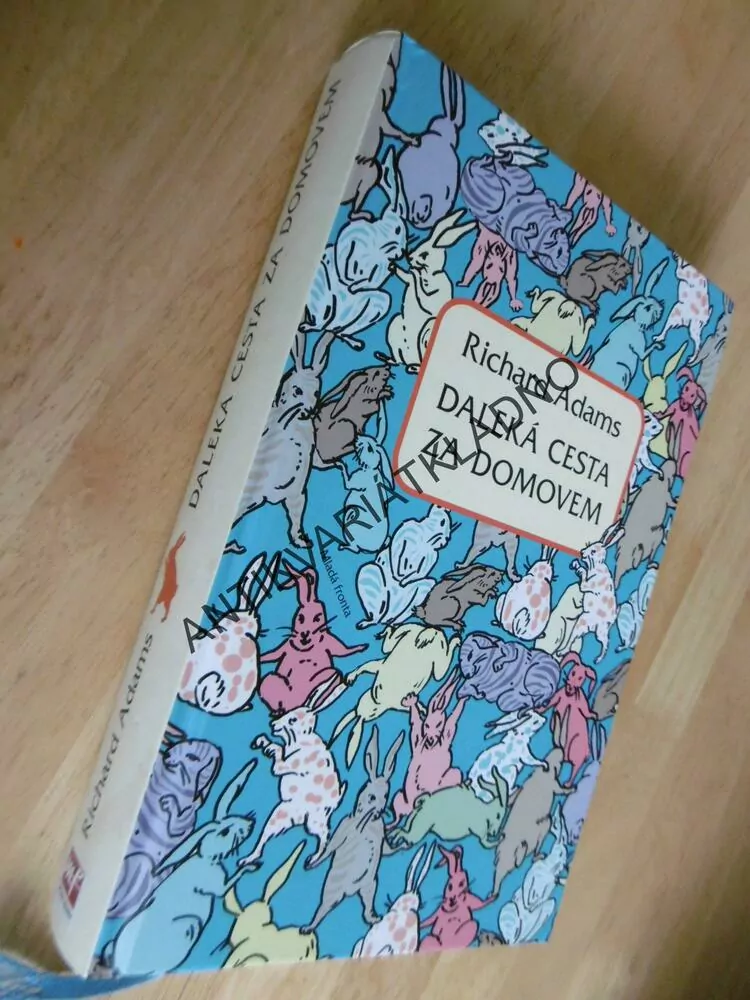DALEKÁ CESTA ZA DOMOVEM, RICHARD ADAMS, 