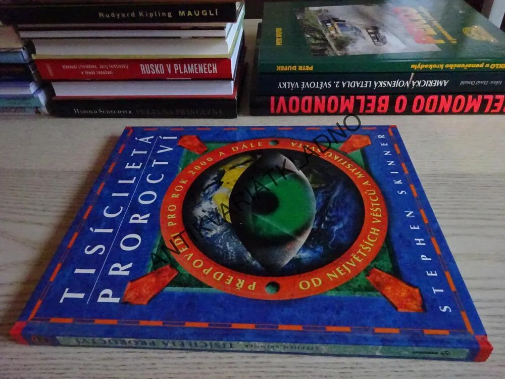 TISÍCILETÁ PROROCTVÍ, PŘEDPOVĚĎ PRO ROK 2000 A DÁLE OD NEJVĚTŠÍCH VĚŠTCŮ A MYSTIKŮ SVĚTA, STEPHEN SKINNER, **an