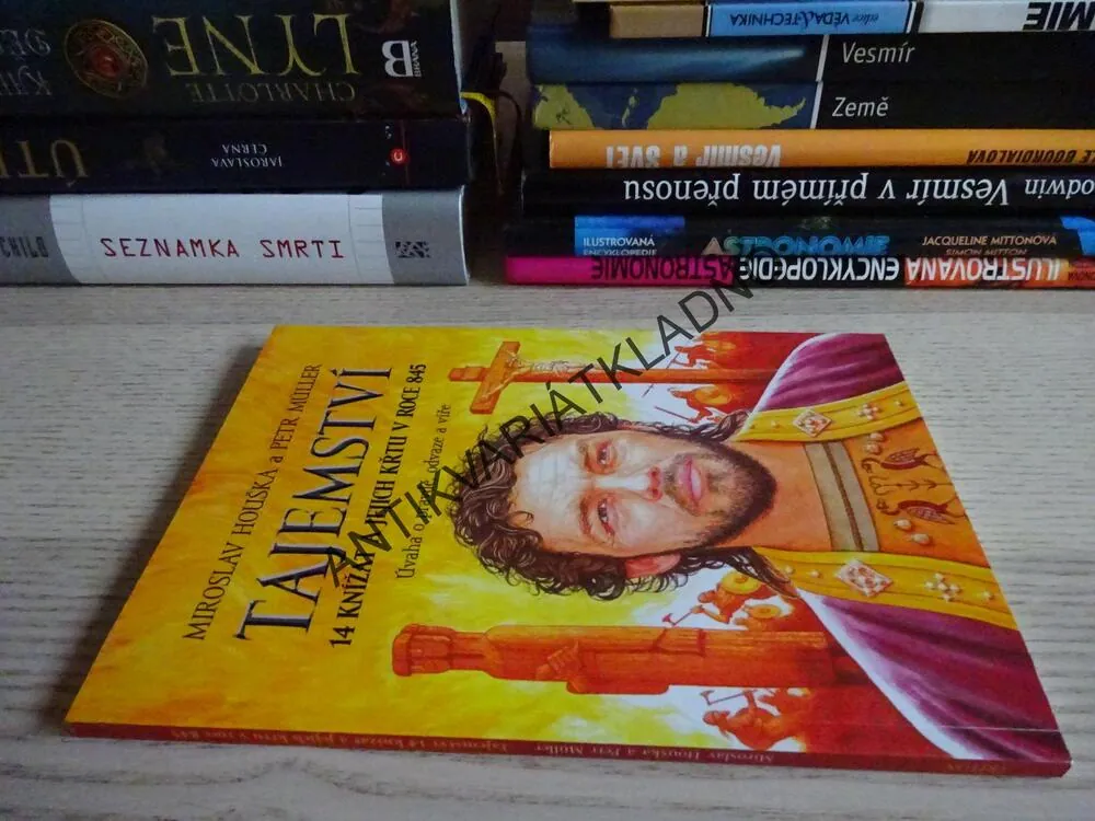 TAJEMSTVÍ 14 KNÍŽAT A JEJICH KŘTU V ROCE 845, MIROSLAV HOUŠKA, PETR MÜLLER, **an