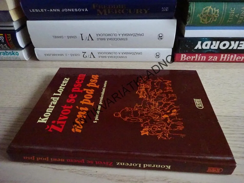 ŽIVOT SE PSEM NENÍ POD PSA, KONRAD LORENZ, **an