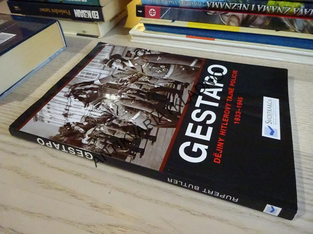GESTAPO, DĚJINY HITLEROVY TAJNÉ POLICIE 1933-45, **an