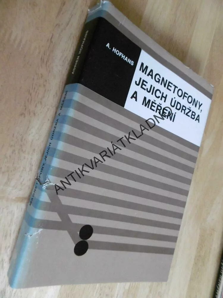 MAGNETOFONY, JEJICH ÚDRŽBA A MĚŘENÍ,HOFHANS, RETRO,