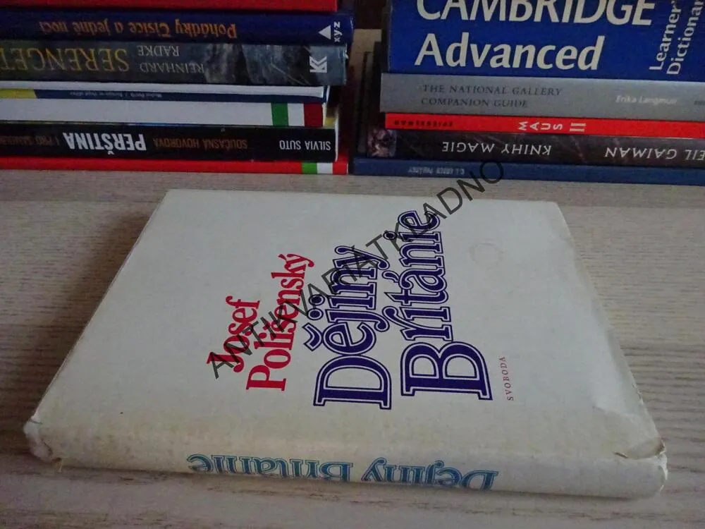 DĚJINY BRITÁNIE, JOSEF POLIŠENSKÝ, ANGLIE, **an