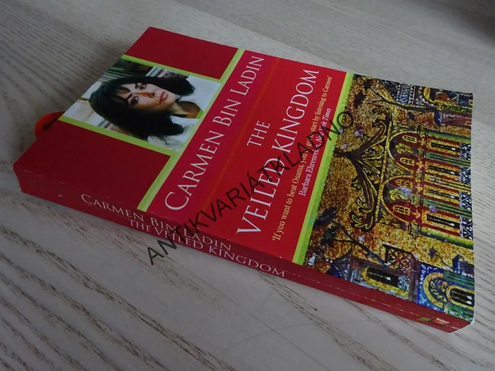 THE VEILED KINGDOM, CARMEN BIN LADIN, **an