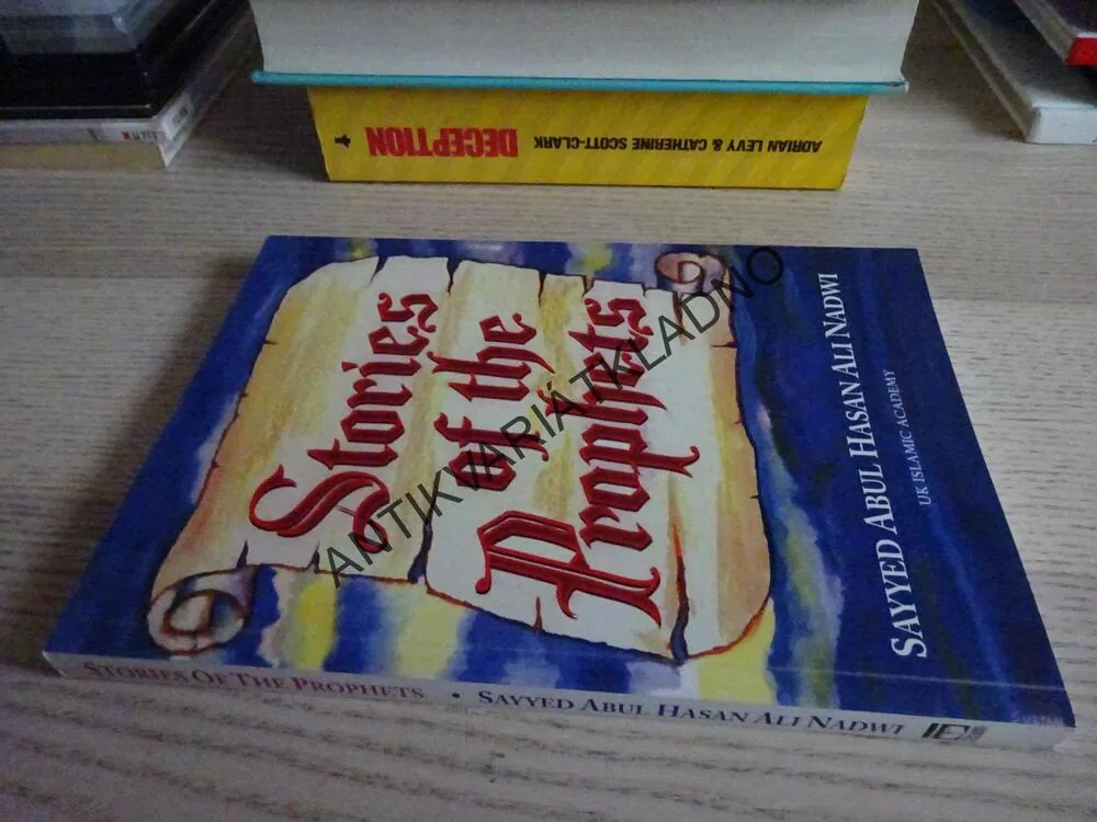 STORIES OF THE PROPHETS, SAYYED ABUL HASAN ALI NADWI, **an