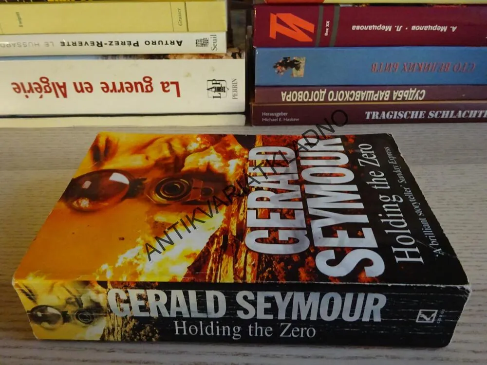 HOLDING THE ZERO, GERALD SEYMOUR, **an