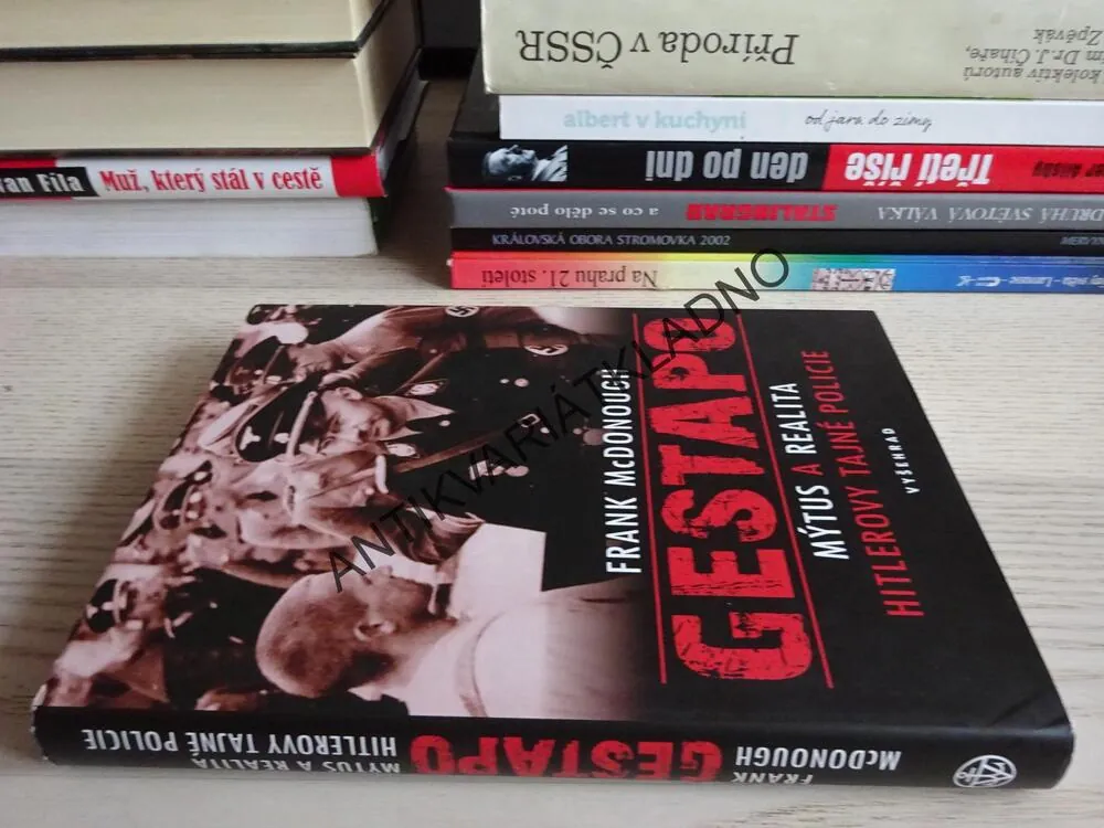 GESTAPO, MÝTUS A REALITA HITLEROVY TAJNÉ POLICIE, FRANK MCDONOUGH, **an