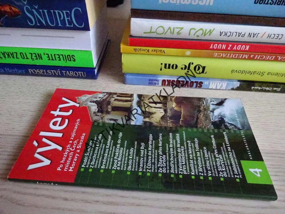 VÝLETY PO HEZKÝCH A ZAJÍMAVÝCH MÍSTECH ČECH, MORAVY A SLEZSKA 4, **an