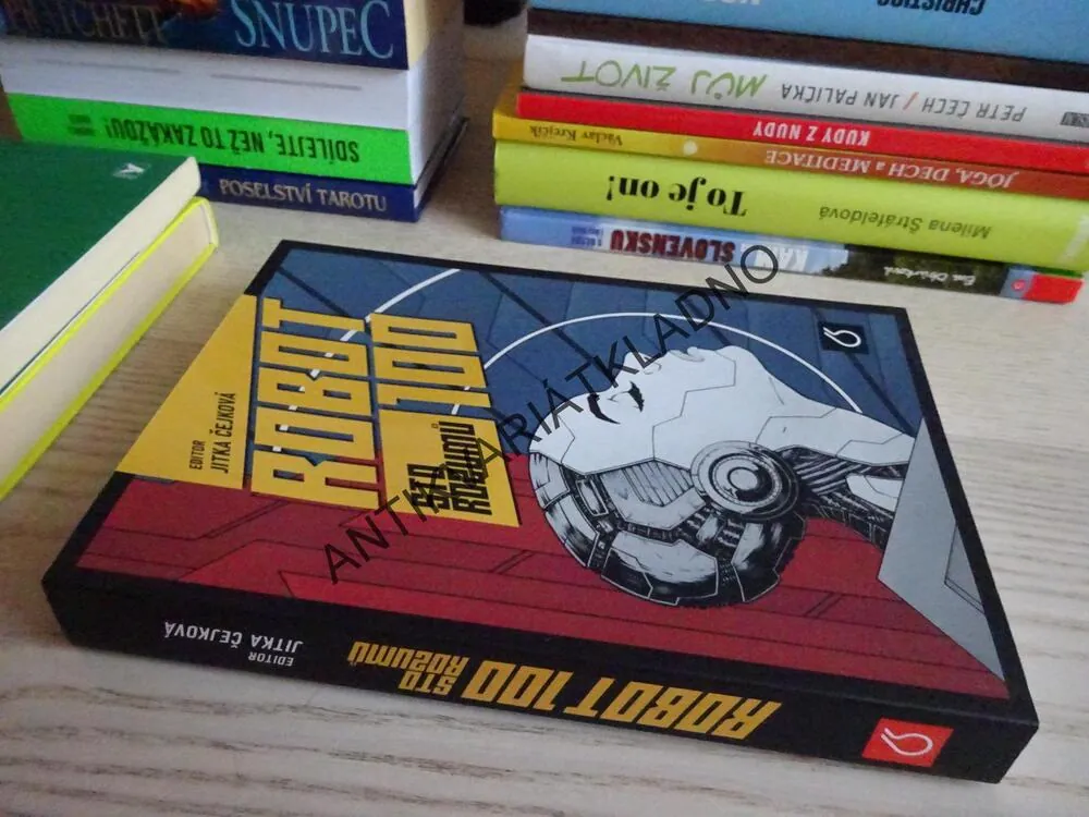 ROBOT 100, STO ROZUMŮ, JITKA ČEJKOVÁ, **an