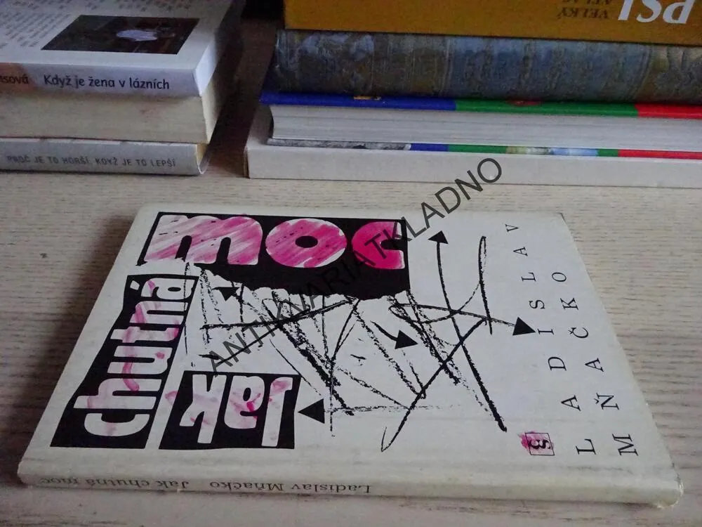 JAK CHUTNÁ MOC, LADISLAV MŇAČKO, **an