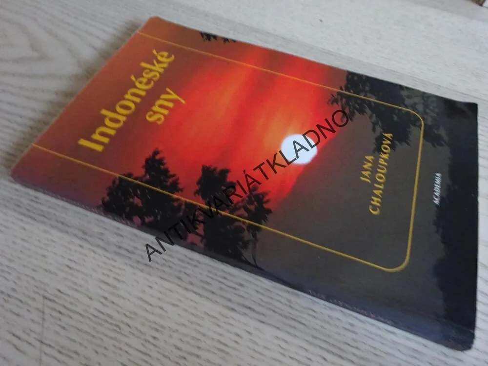 INDONÉSKÉ SNY, JANA CHALOUPKOVÁ, **an