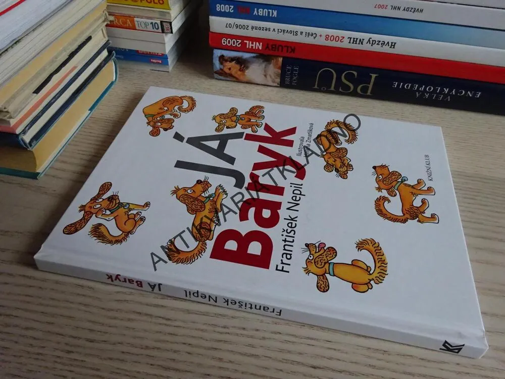 JÁ BARYK, FRANTIŠEK NEPIL, HELENA ZMATLÍKOVÁ, **an