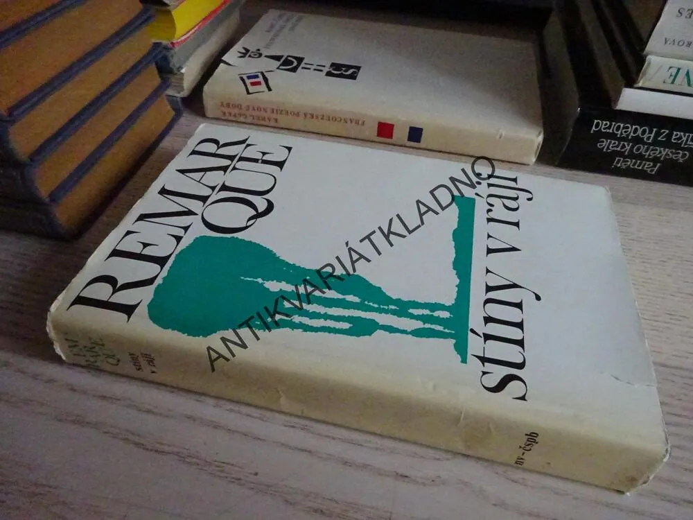 STÍNY V RÁJI, ERICH MARIA REMARQUE, **an