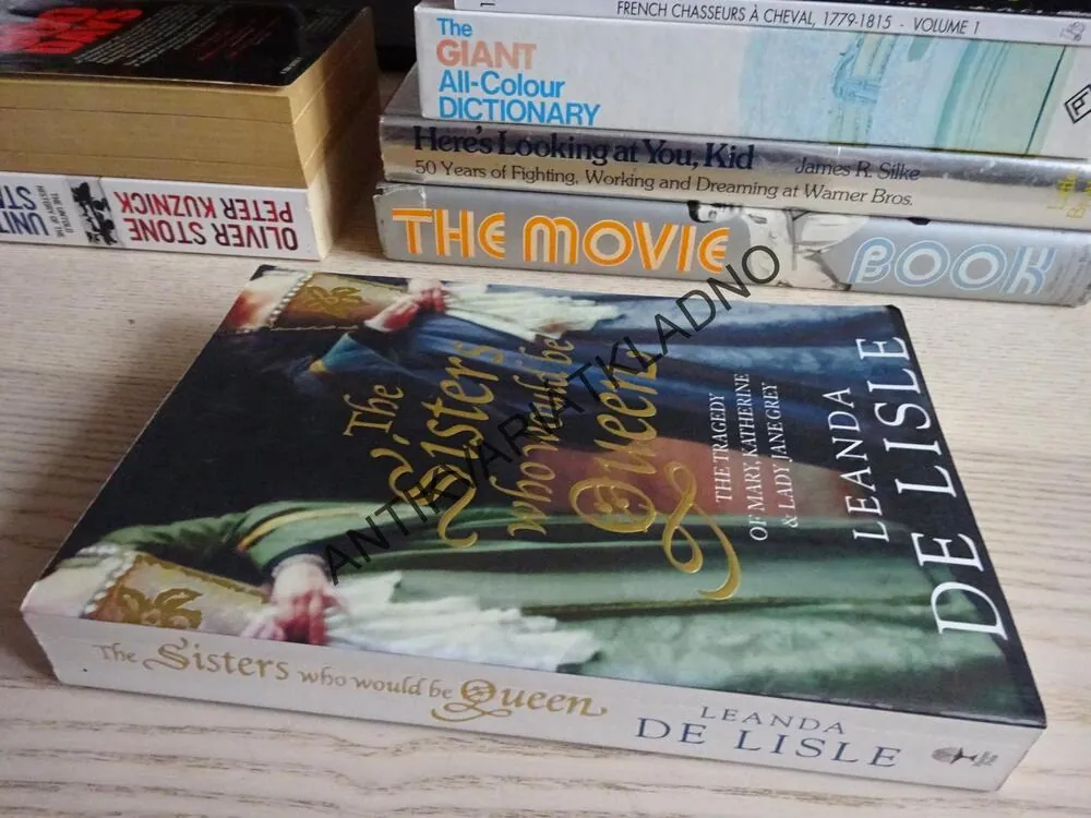 THE SISTERS WHO WOULD BE QUEEN, LEANDA DE LISLE, ANGLICKY, **an