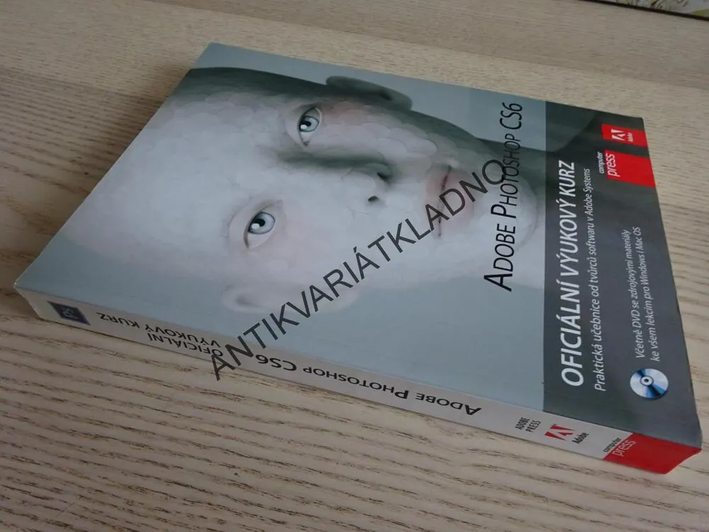 ADOBE PHOTOSHOP CS6, OFICIÁLNÍ VÝUKOVÝ KURZ, **an