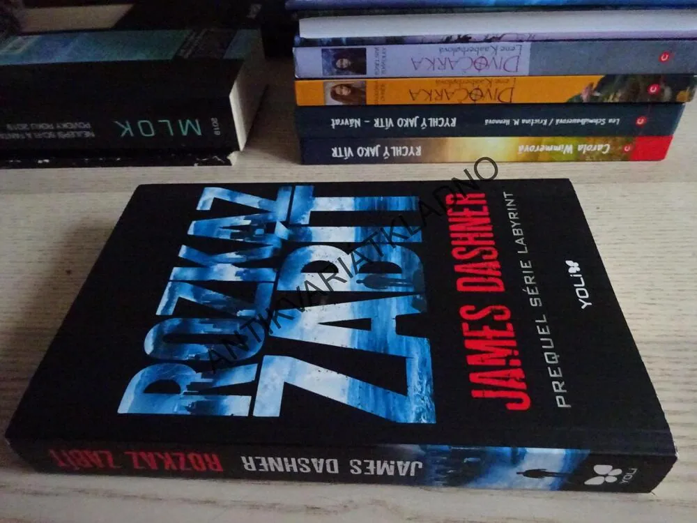 ROZKAZ ZABÍT, JAMES DASHNER, **an