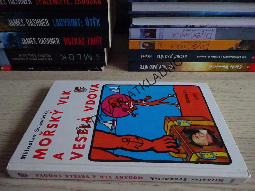 MOŘSKÝ VLK A VESELÁ VDOVA ANEB PROTI VŠEM, MILOSLAV ŠVANDRLÍK, **an