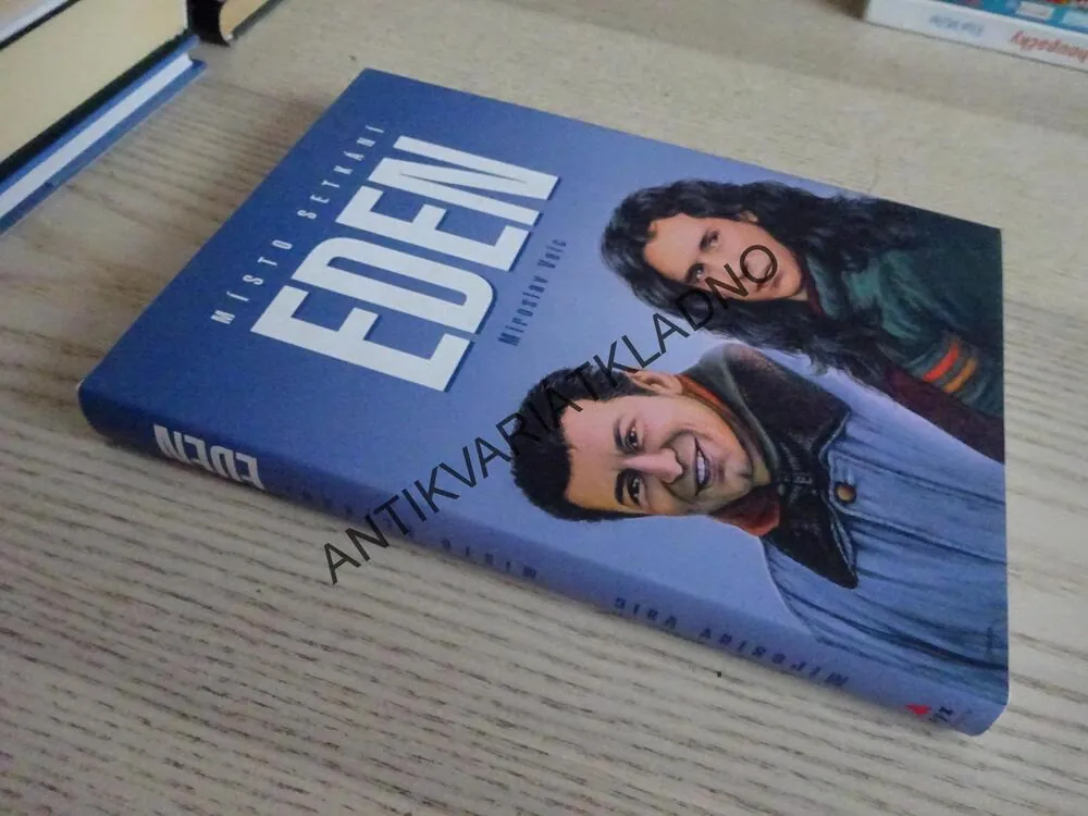 MÍSTO SETKÁNÍ EDEN, MIROSLAV VAIC, **an