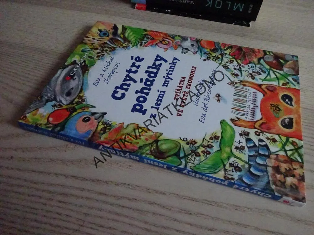 CHYTRÉ POHÁDKY Z LESNÍ MÝTINKY, EVA A MICHAL SKOŘEPOVI, **an