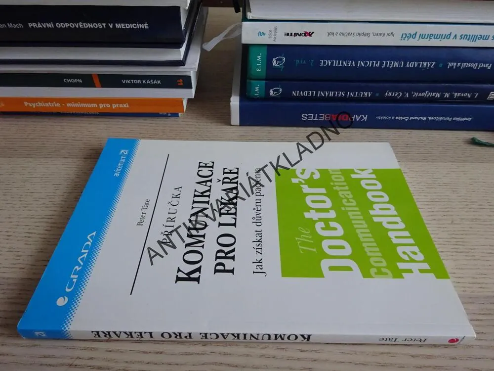 PŘÍRUČKA KOMUNIKACE PRO LÉKAŘE, JAK ZÍSKAT DŮVERU PACIENTA, PETER TATE, **an