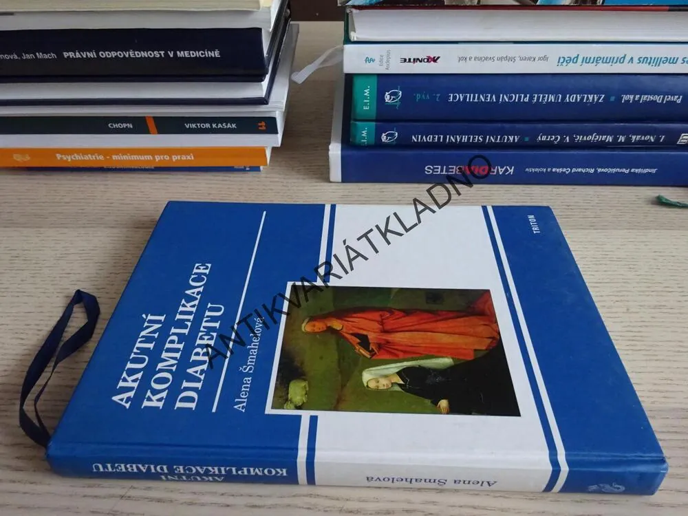 AKUTNÍ KOMPLIKACE DIABETU, ALENA ŠMAHELOVÁ, **an