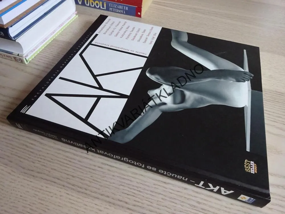 AKT, ENCYKLOPEDIE GRAFIKA A FOTOGRAFIE, NAUČTE SE FOTOGRAFOVAT KREATIVNĚ, **an