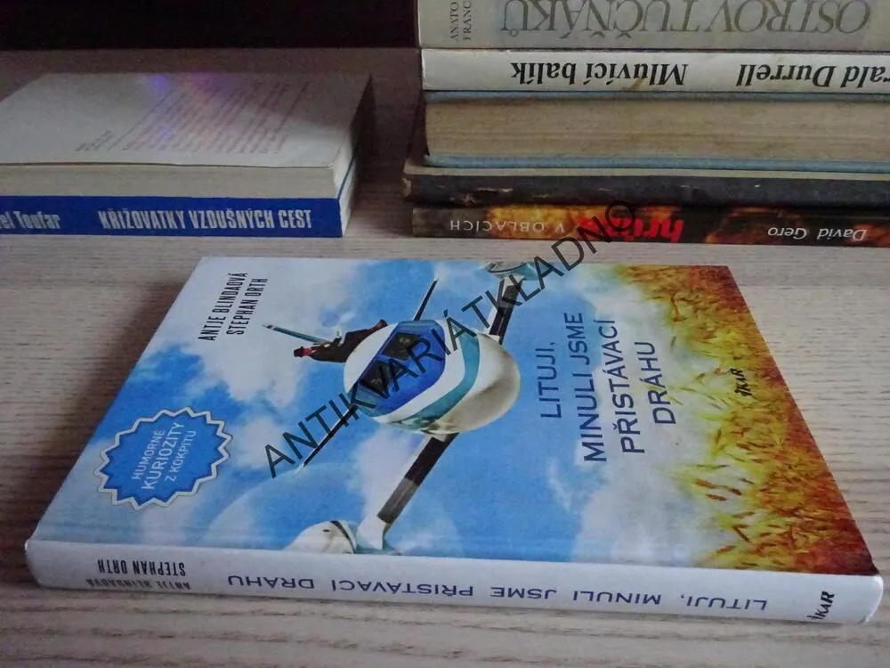 LITUJI, MINULI JSME PŘISTÁVACÍ DRÁHU, ANTJE BLINDAOVÁ, STEPHAN ORTH, **an