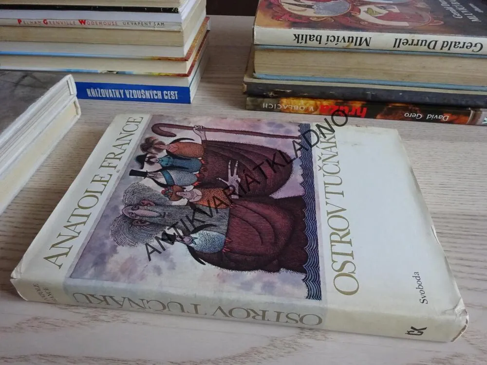 OSTROV TUČŇÁKŮ, ANATOLE FRANCE, **an