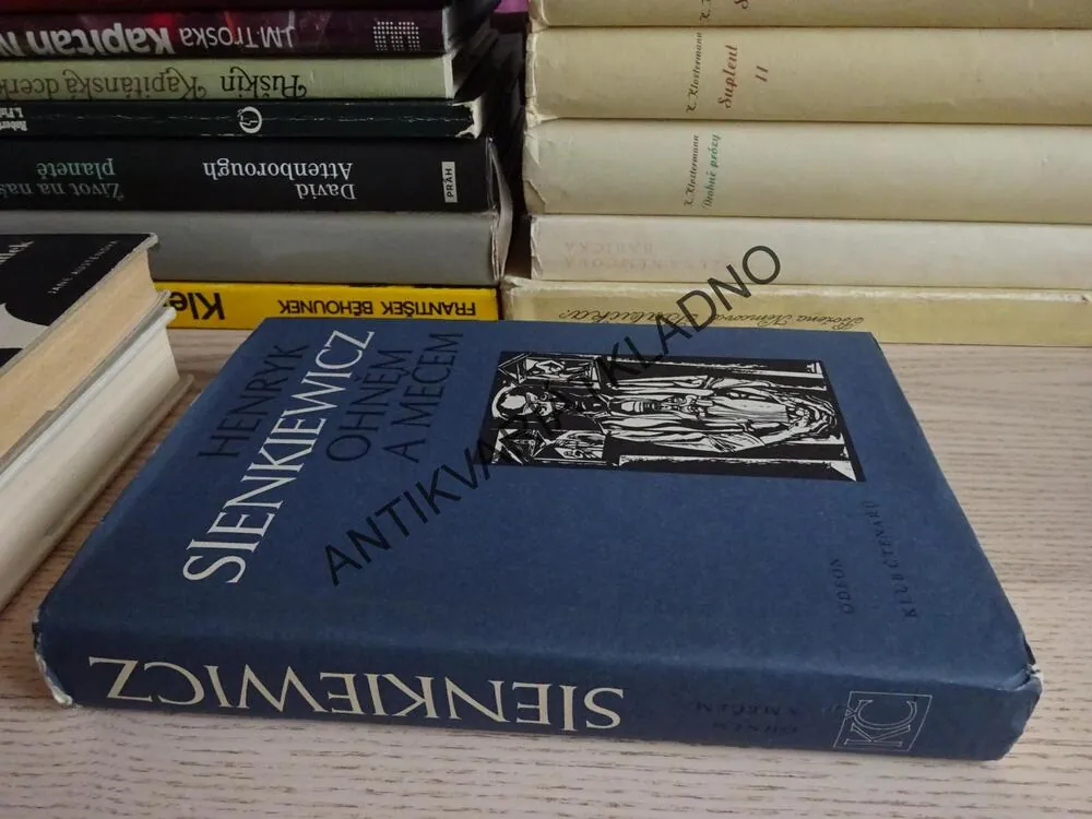 OHNĚM A MEČEM 1, HENRYK SIENKIEWICZ, **an