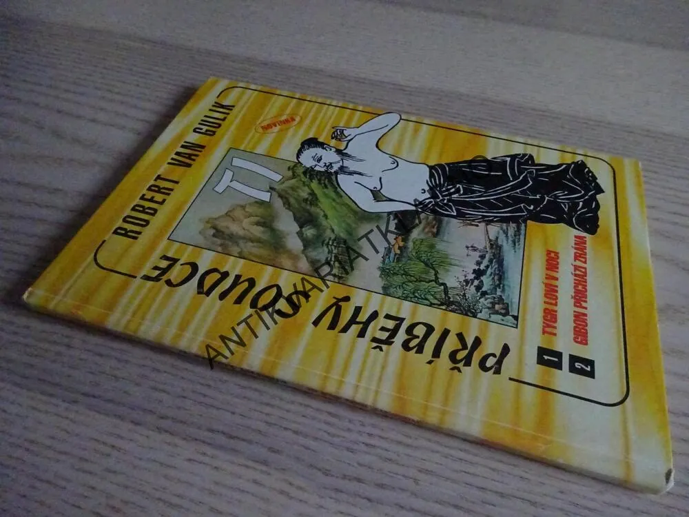 TYGR LOVÍ V NOCI, GIBON PŘICHÁZÍ ZRÁNA,, ROBERT VAN GULIK, PŘÍBĚHY SOUDCE TI, **an