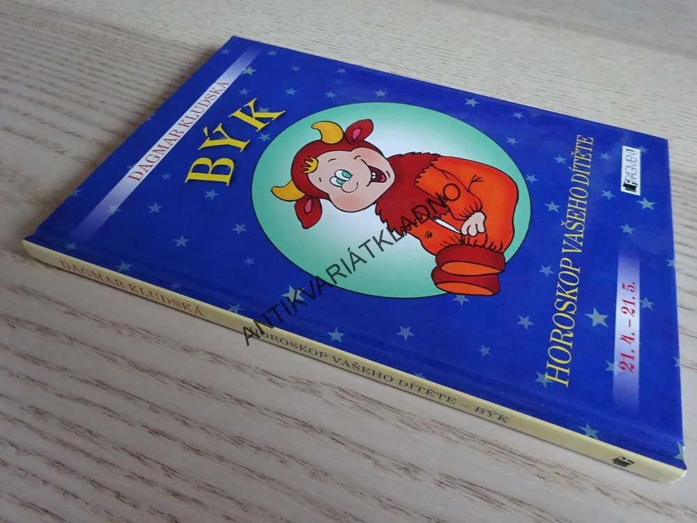 HOROSKOP VAŠEHO DÍTĚTE, BÝK, DAGMAR KLUDSKÁ, **an