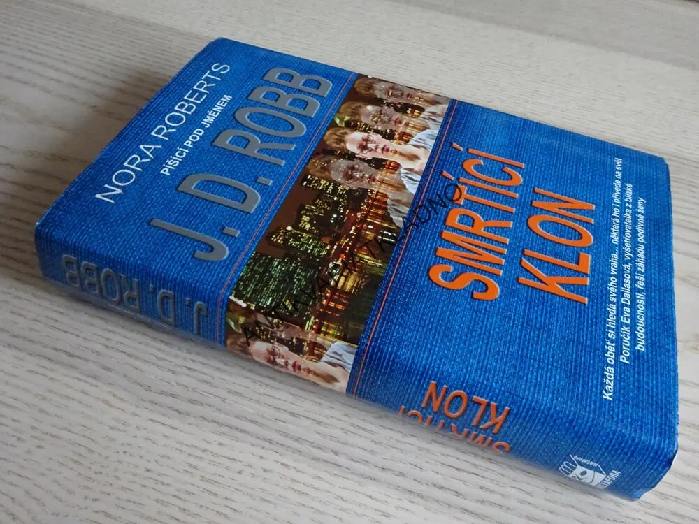 SMRTÍCÍ KLON, J.D ROBB, NORA ROBERTS, **an