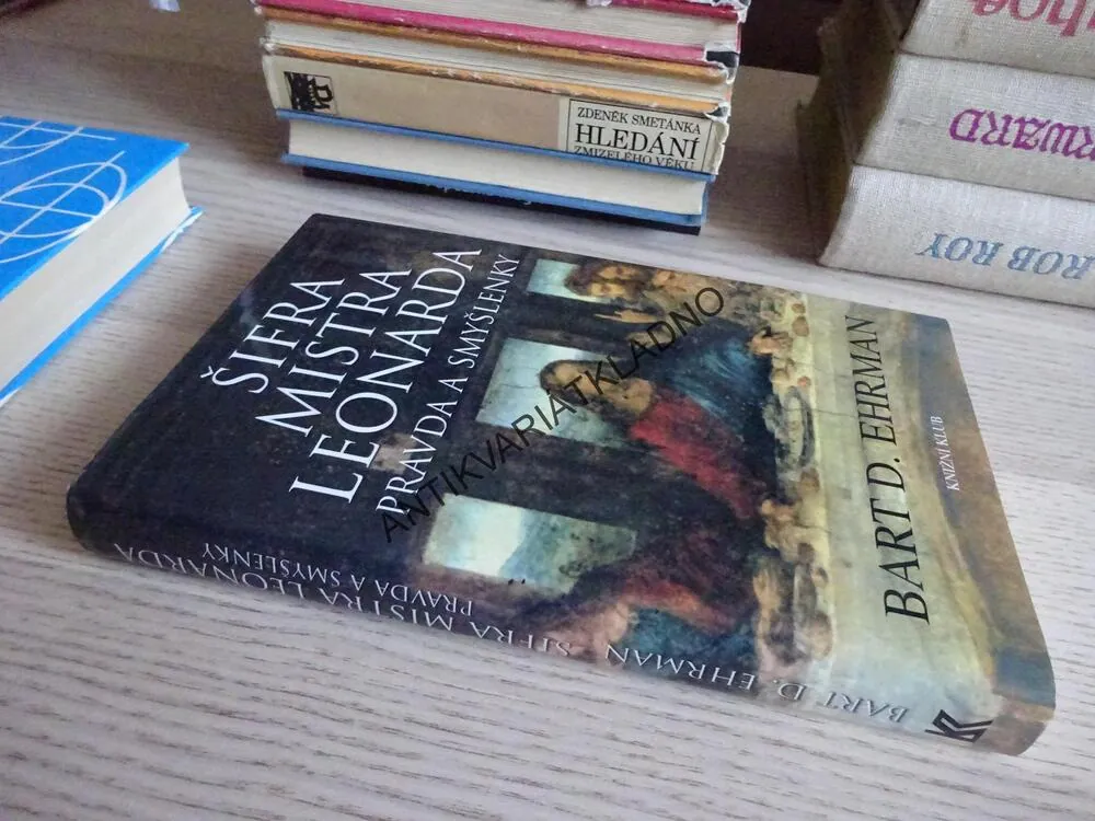 ŠIFRA MISTRA LEONARDA, PRAVDA A SMYŠLENKY, BART D. EHRMAN, **an