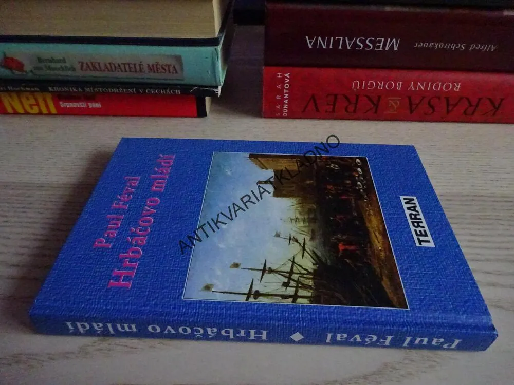 HRBÁČOVO MLÁDÍ, PAUL FÉVAL, **an